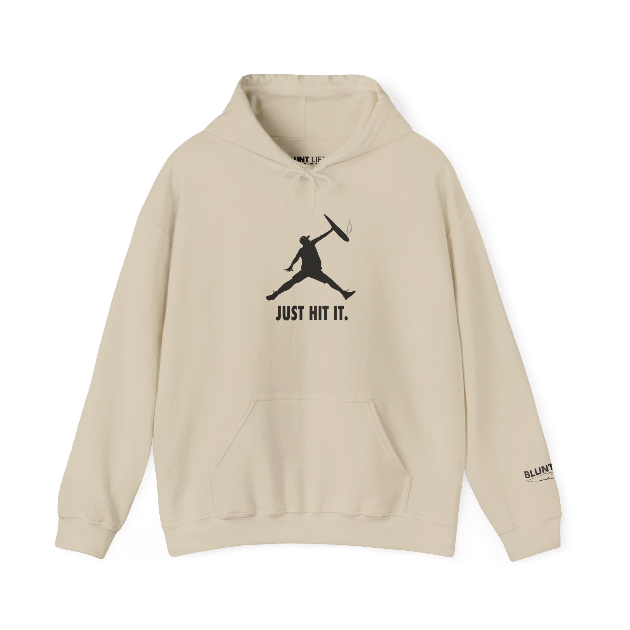 Just Hit It! || Blunt Life Hoodie
