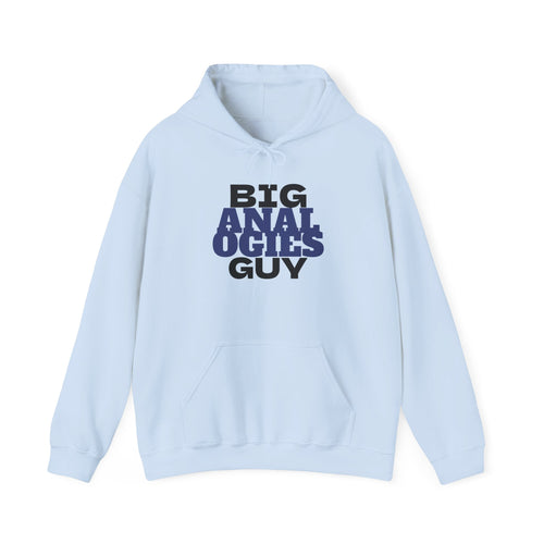 Big Analogies Guy Hoodie
