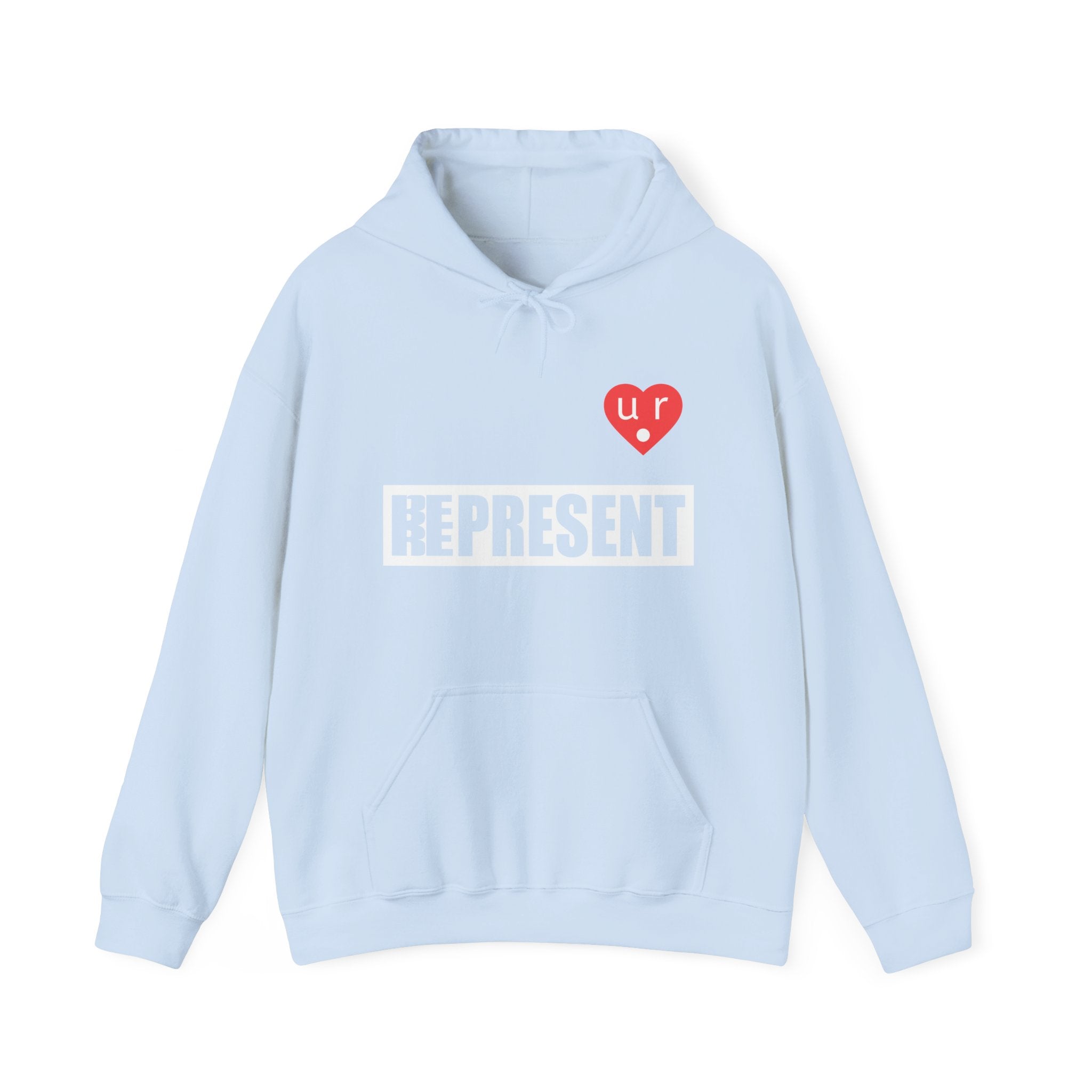 Be Present Represent U R Here Hoodie