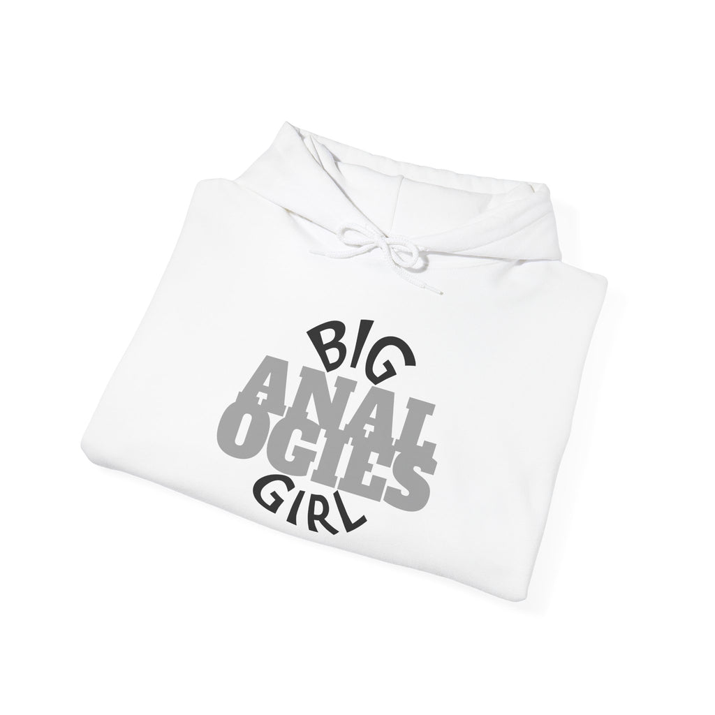 Big Analogies Girl Hoodie