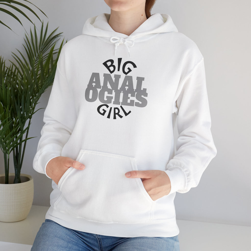 Big Analogies Girl Hoodie