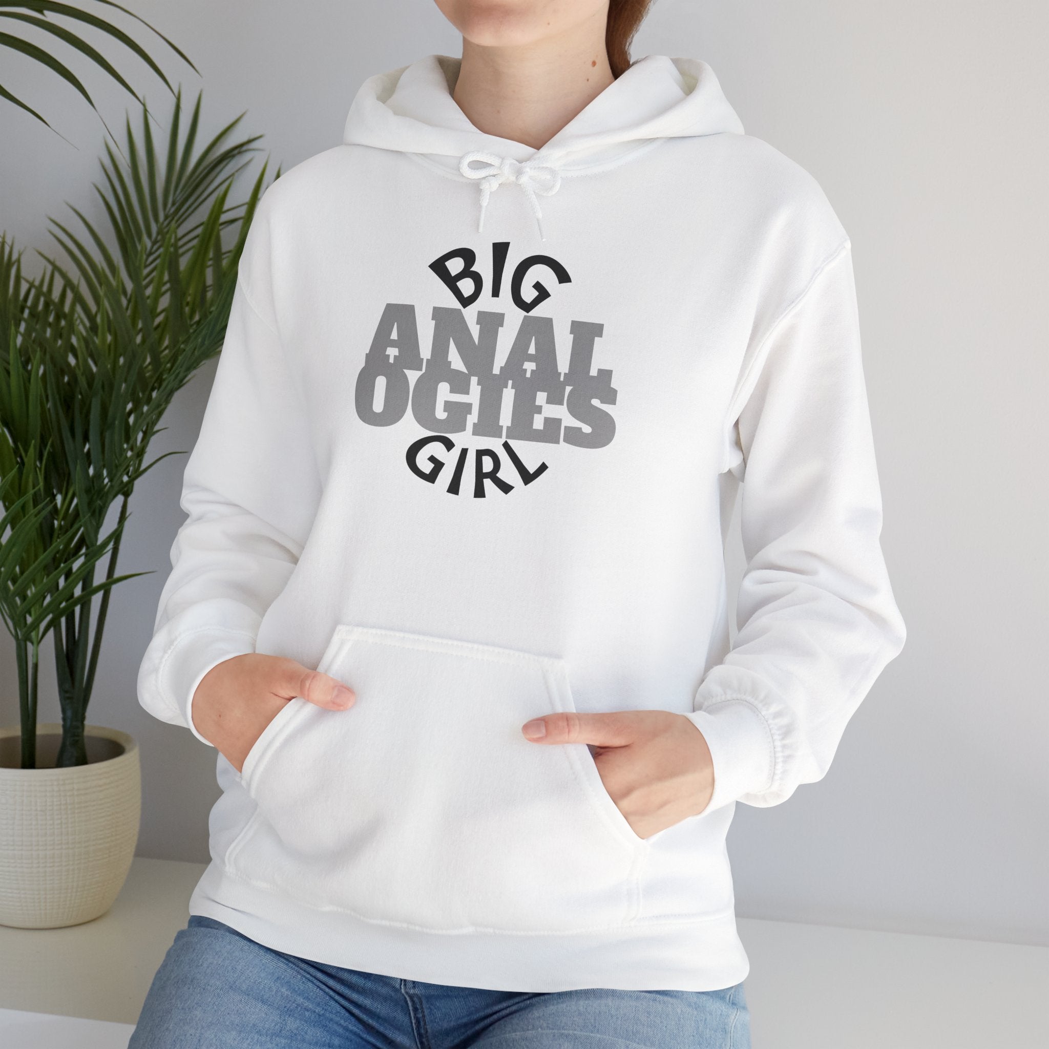 Big Analogies Girl Hoodie