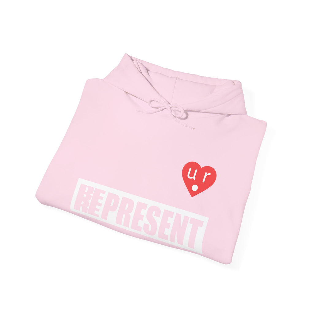 Be Present Represent U R Here Hoodie