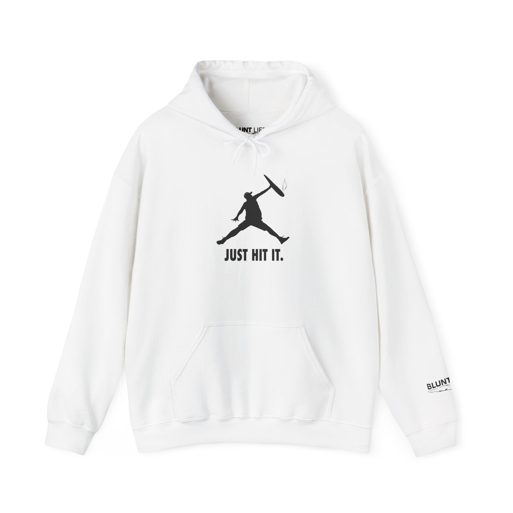 Just Hit It! || Blunt Life Hoodie