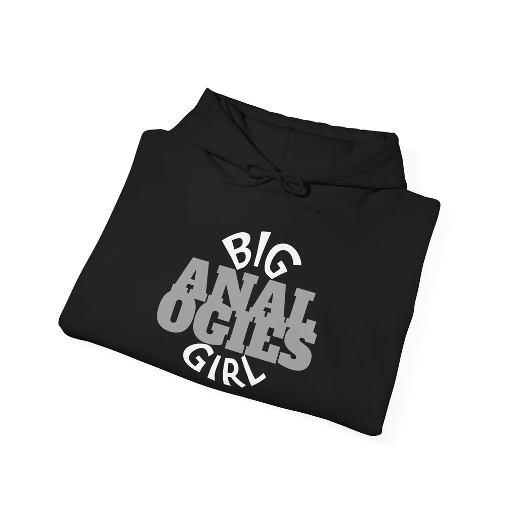 Big Analogies Girl Hoodie