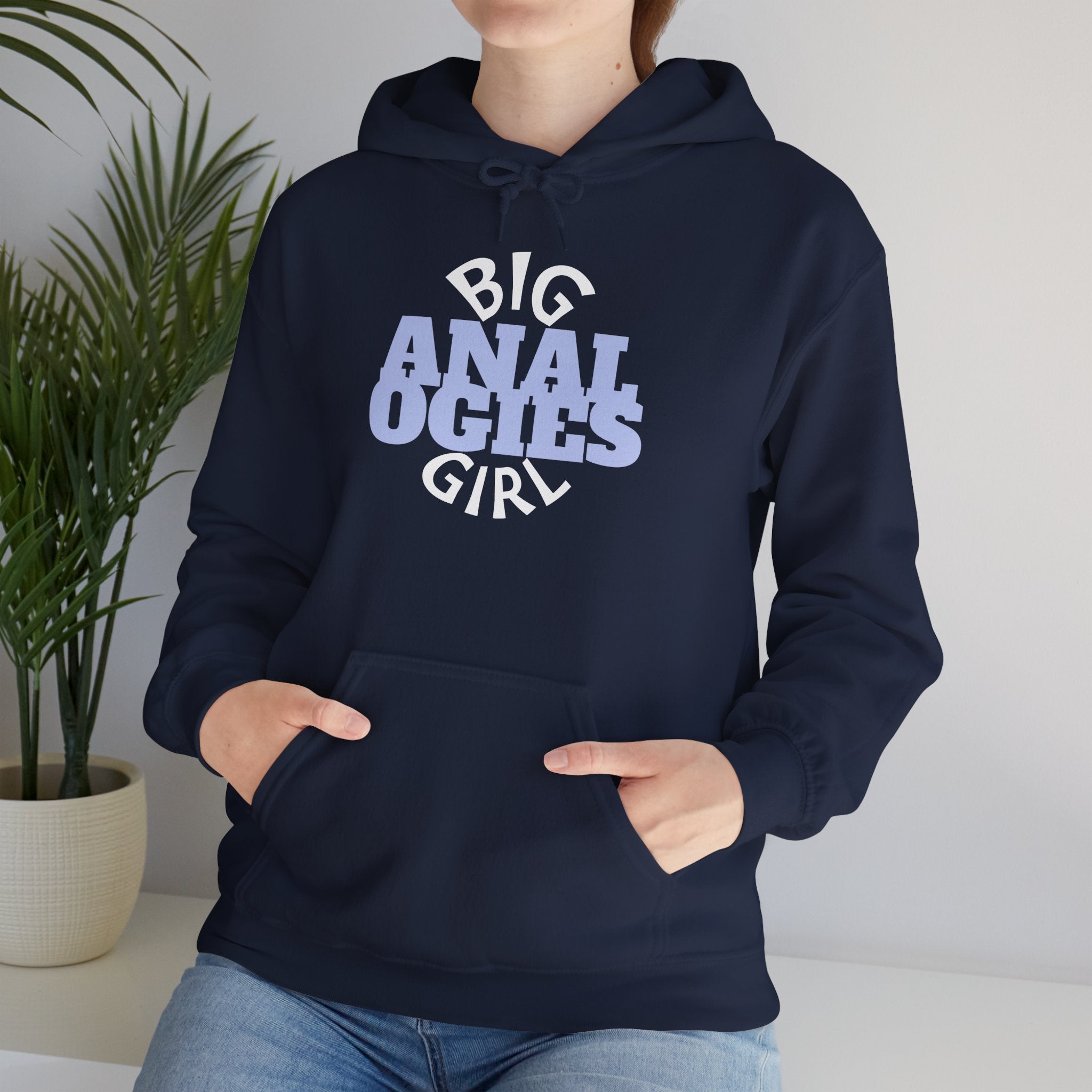 Big Analogies Girl Hoodie