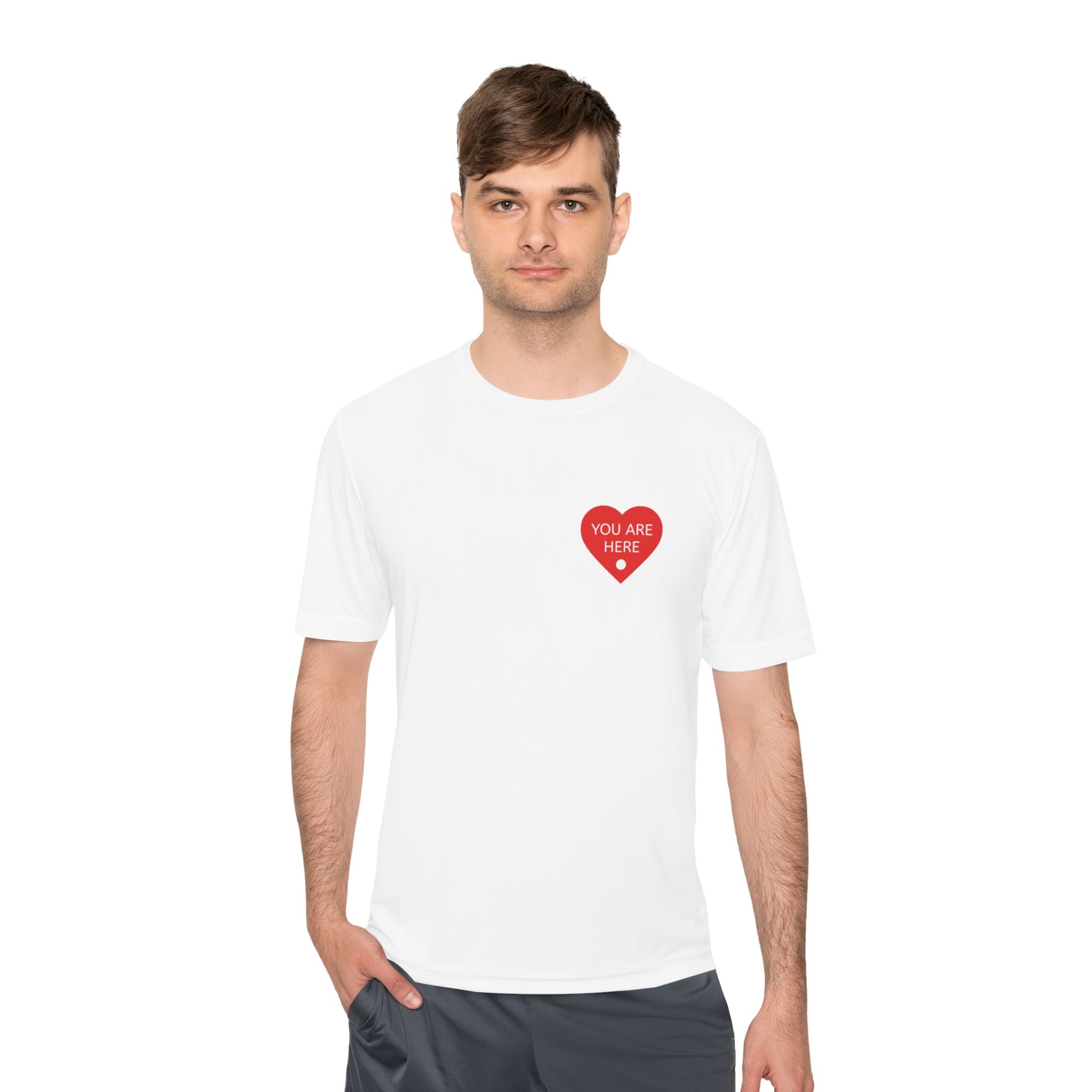 You Are Here Performance Tee —  Moisture-Wicking Shirt
