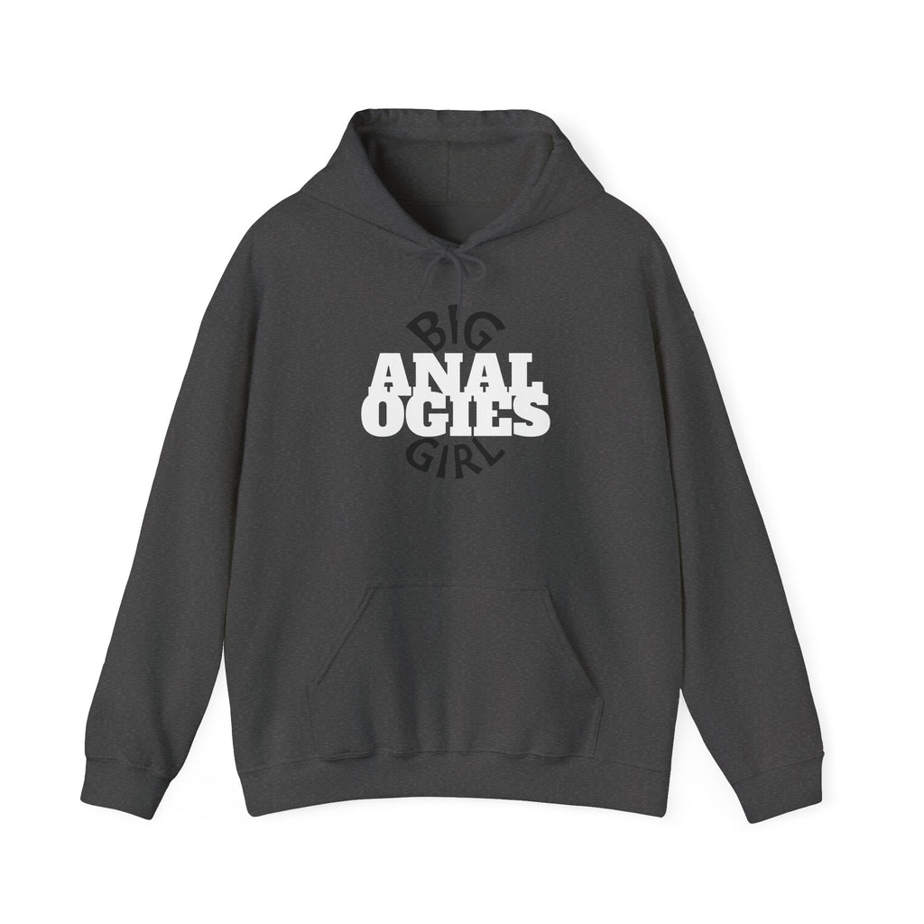 Big Analogies Girl Hoodie