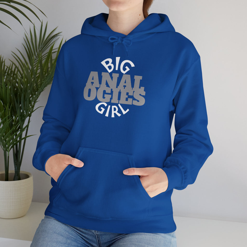 Big Analogies Girl Hoodie