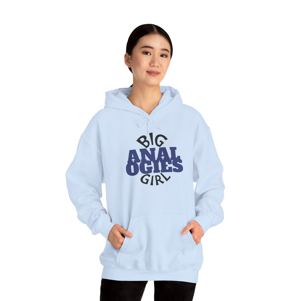 Big Analogies Girl Hoodie