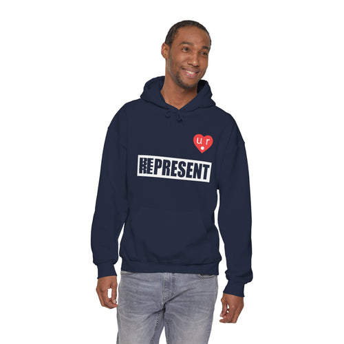Be Present Represent U R Here Hoodie