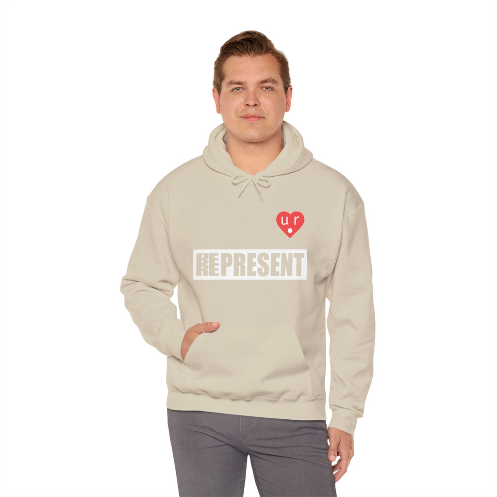 Be Present Represent U R Here Hoodie