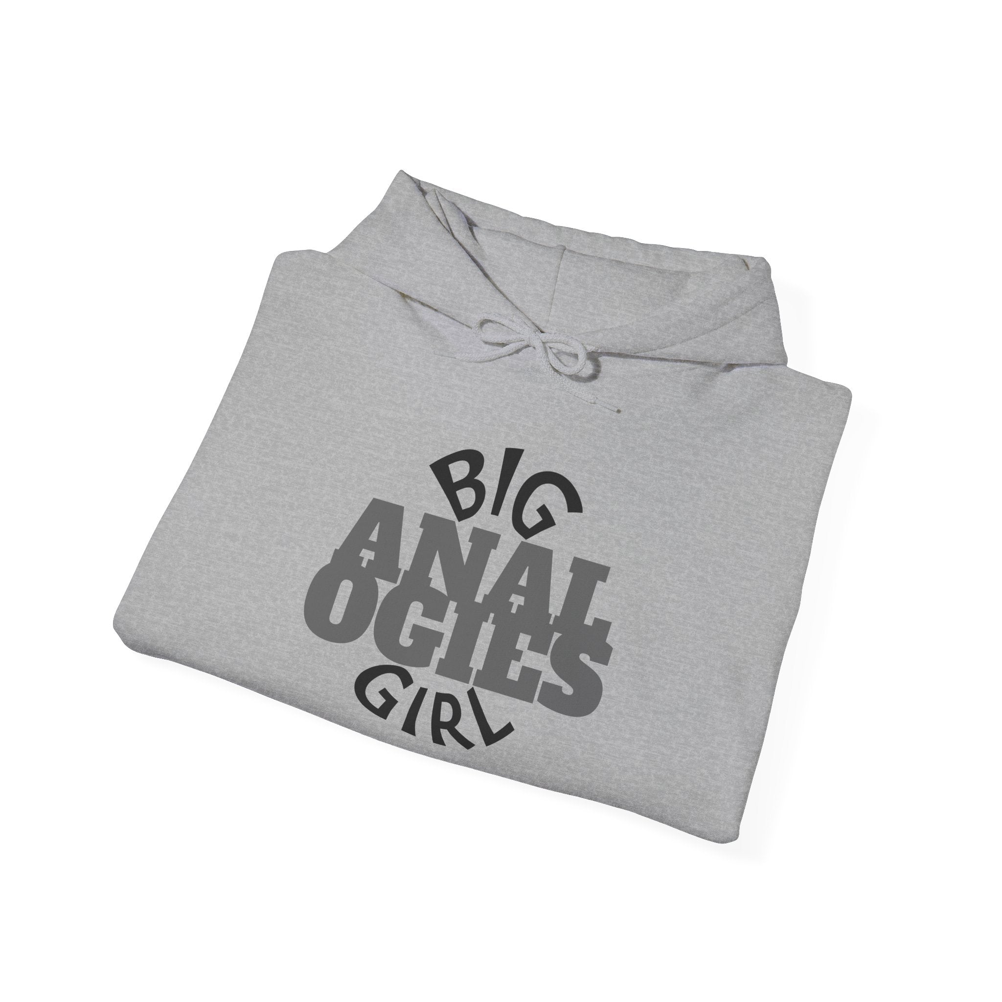 Big Analogies Girl Hoodie