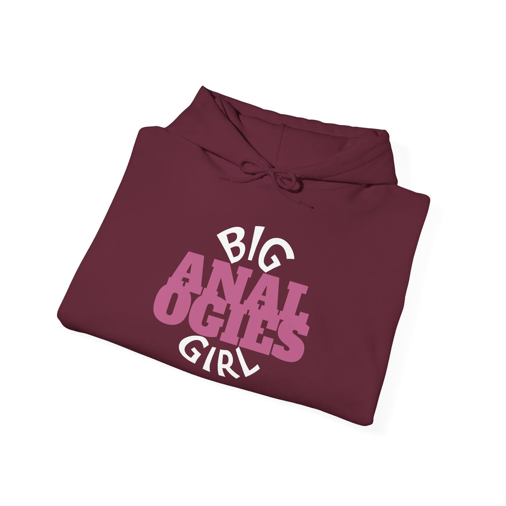 Big Analogies Girl Hoodie