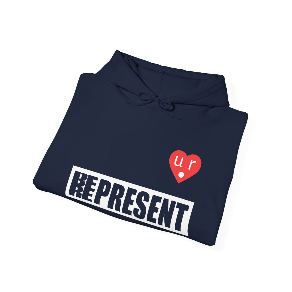 Be Present Represent U R Here Hoodie